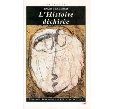 L'histoire déchirée - Enzo Traverso - (donnée non spécifiée)