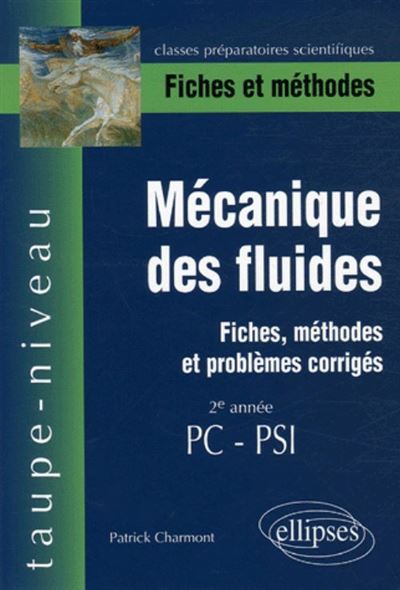 Mécanique des fluides PC PSI fiches et méthodes