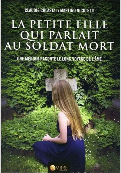 La petite fille qui parlait au soldat mort - Une medium raco