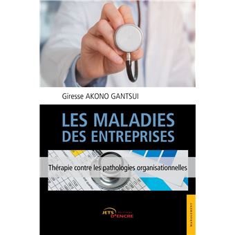 Les Maladies des entreprises