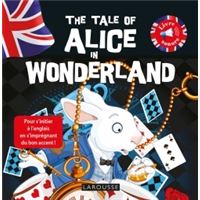 The tale of Alice in wonderland