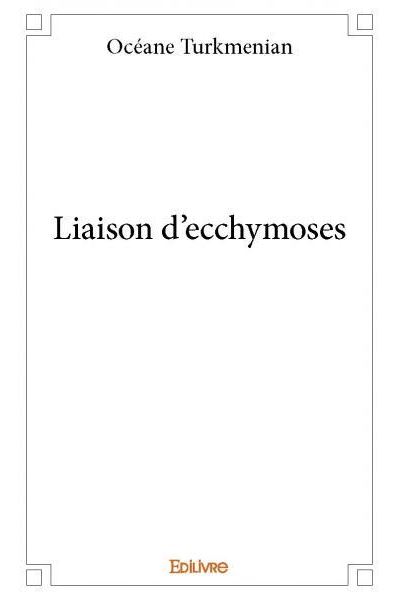 Liaison d'ecchymoses