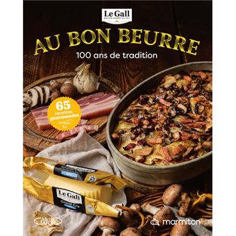 Marmiton - Au bon beurre - 100 ans de tradition