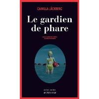 by Camilla Lackberg French Edition 2016-05-11 Le gardien de phare 