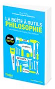 Philosophie - La boîte à outils