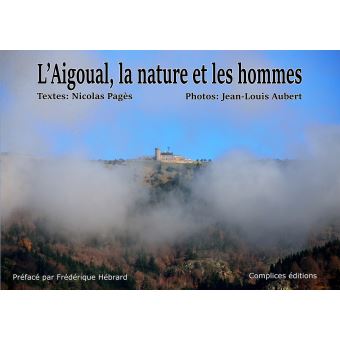 L'Aigoual, la nature et les hommes
