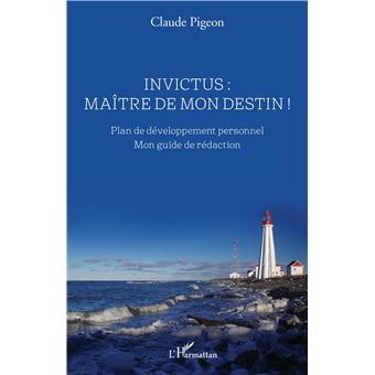 Invictus : maître de mon destin !