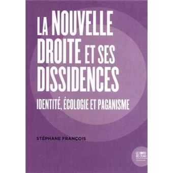 La Nouvelle Droite et ses dissidences