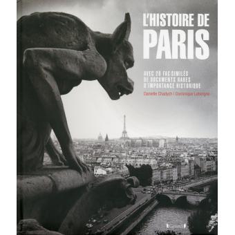 L'histoire De Paris - Relié - Danielle Chadych, Dominique Leborgne ...