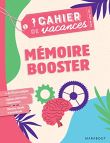 Cahier de vacances pour adultes 2019 - Mémoire Booster