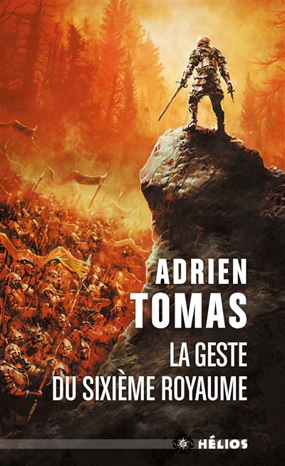 La geste du sixième royaume - Adrien Thomas - Poche