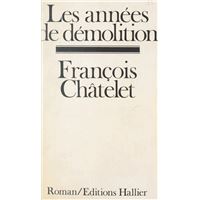 Les années de démolition