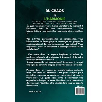 Du chaos à l'harmonie