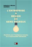L'entreprise a besoin de gens heureux