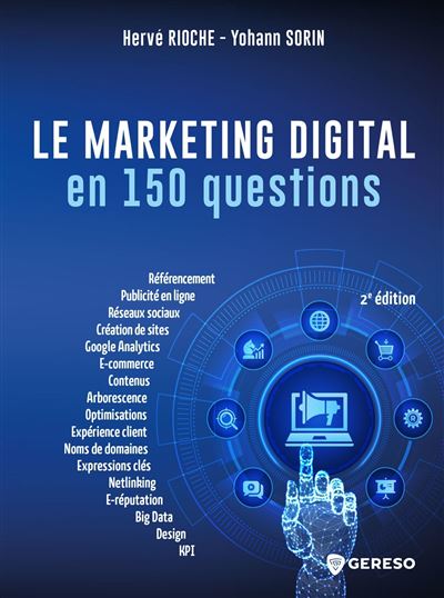 Le marketing digital en 150 questions - Hervé Rioche - broché