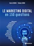 Le marketing digital en 150 questions