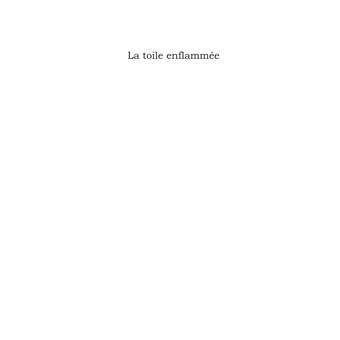 La toile enflammée