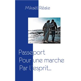 Passeport: Pour une marche par l'esprit
