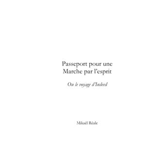 Passeport: Pour une marche par l'esprit