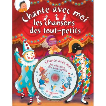 Chante Avec Moi Les Chansons Des Tout Petits Livre Avec Un Cd Audio Livre Cd Collectif Achat Livre Fnac