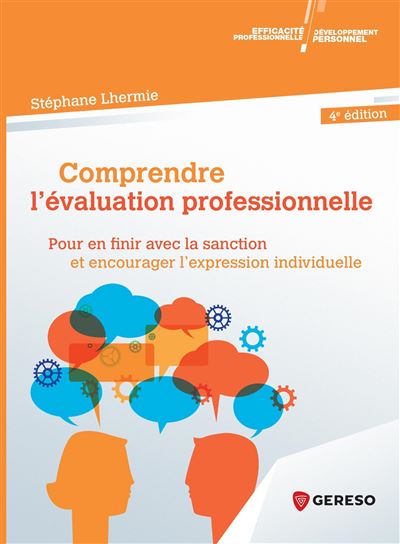L'évaluation professionnelle : pour une pratique humaine et responsable