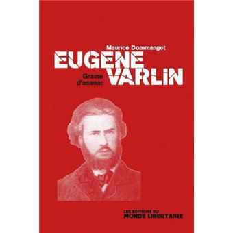 Eugène Varlin broché Maurice Dommanget Achat Livre fnac