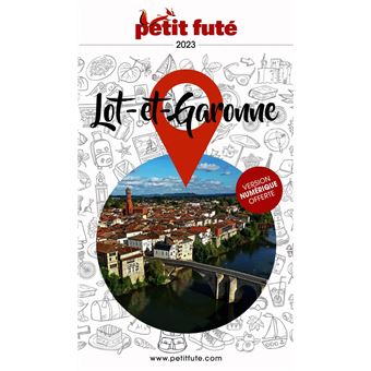 Guide Lot-et-Garonne 2023 Petit Futé