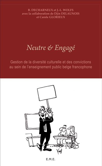 Neutre et engagé