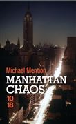 Manhattan chaos