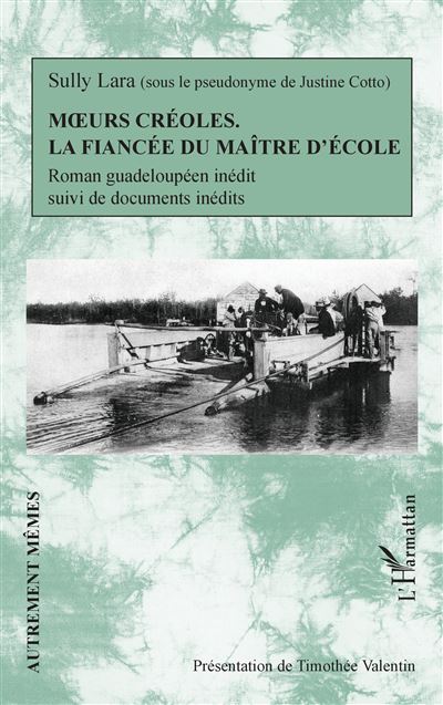 Mœurs créoles - Timothée Valentin - broché