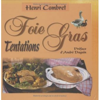 Foie gras tentations