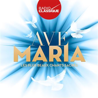 Ave Maria Les plus beaux chants sacrés Coffret Digipack
