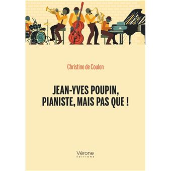 Jean-Yves Poupin, Pianiste, mais pas que !