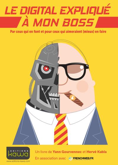 Le digital expliqué à mon boss
