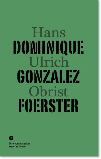 Conversation avec Dominique Gonzalez-Foerster