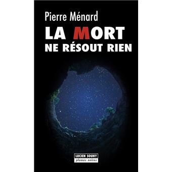 La mort ne résout rien