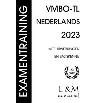 Examentraining - Examentraining Vmbo-tl Nederlands 2023 - Gert P ...