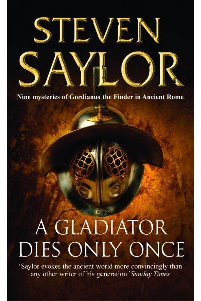 A gladiator dies only once - Steven Saylor - Poche