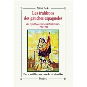 Les trahisons des gauches espagnoles