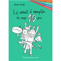 Le carnet à remplir de mes 10 ans
