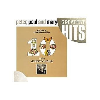 Best of peter paul and mary ten years together
