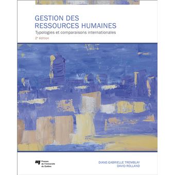 Gestion des ressources humaines, 2e édition Typologies et comparaisons