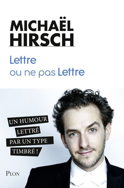 Lettre ou ne pas Lettre - Michael Hirsch - broché