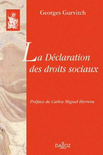 La Déclaration des droits sociaux - Réimpression de l'édition de 1946 - Georges Gurvitch - broché