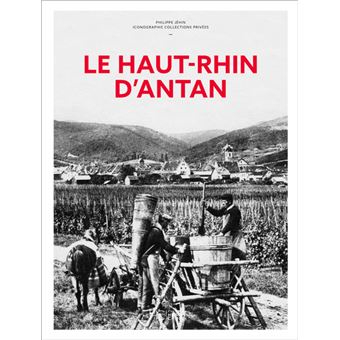 Le Haut-Rhin d'Antan