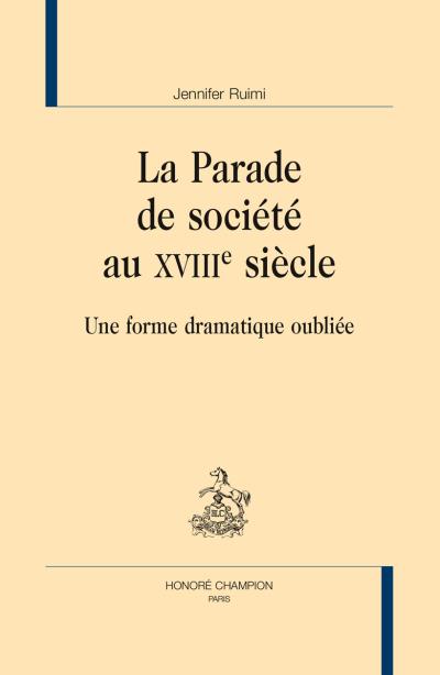 La parade de société au XVIIIème siècle