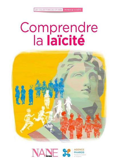 Comprendre la laïcité - François Le Brun - broché