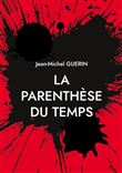La parenthèse du temps