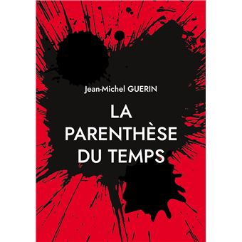 La parenthèse du temps