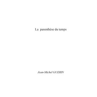 La parenthèse du temps